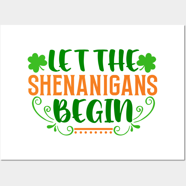 Let the shenanigans begin Wall Art by MZeeDesigns